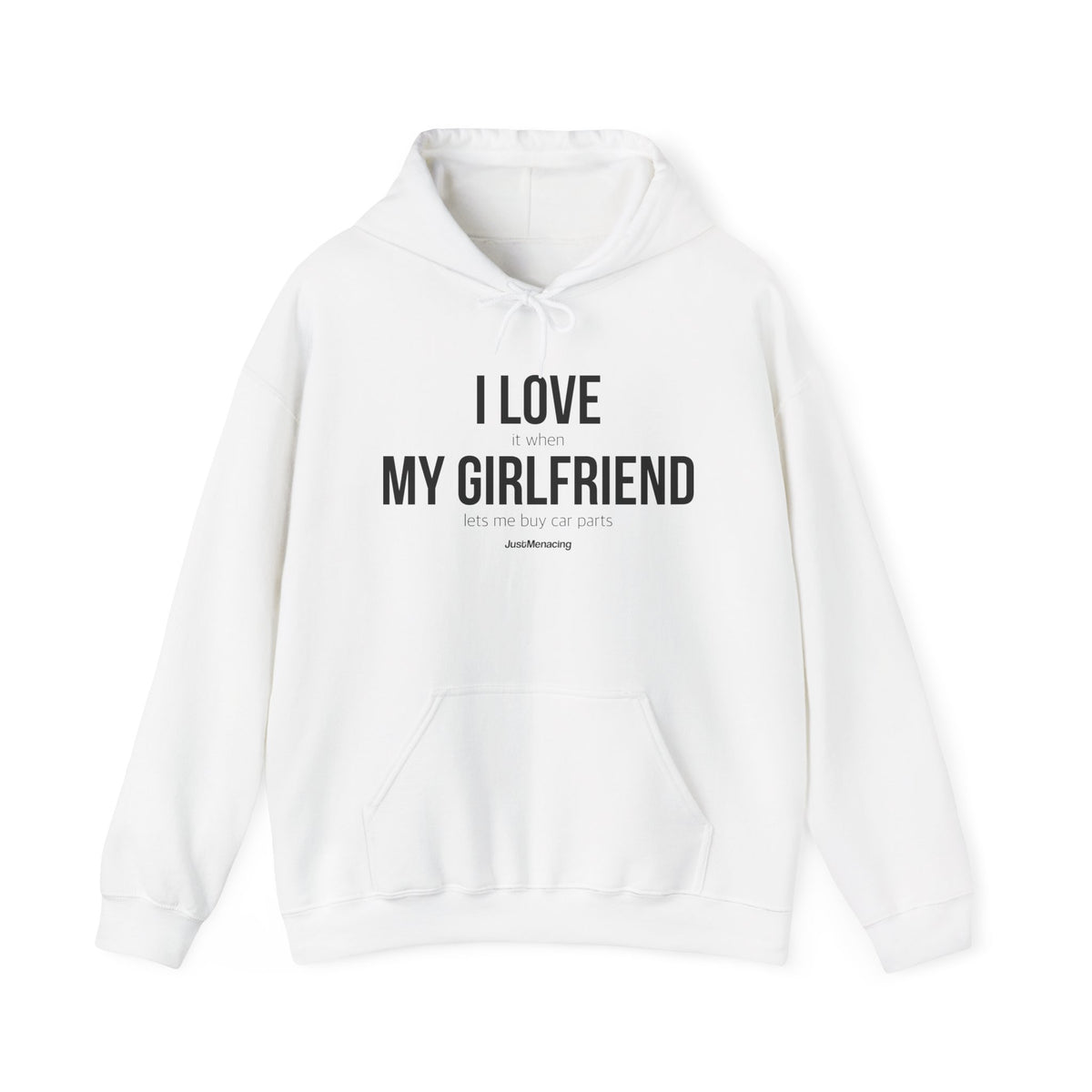 I Love My Girlfriend Hoodie
