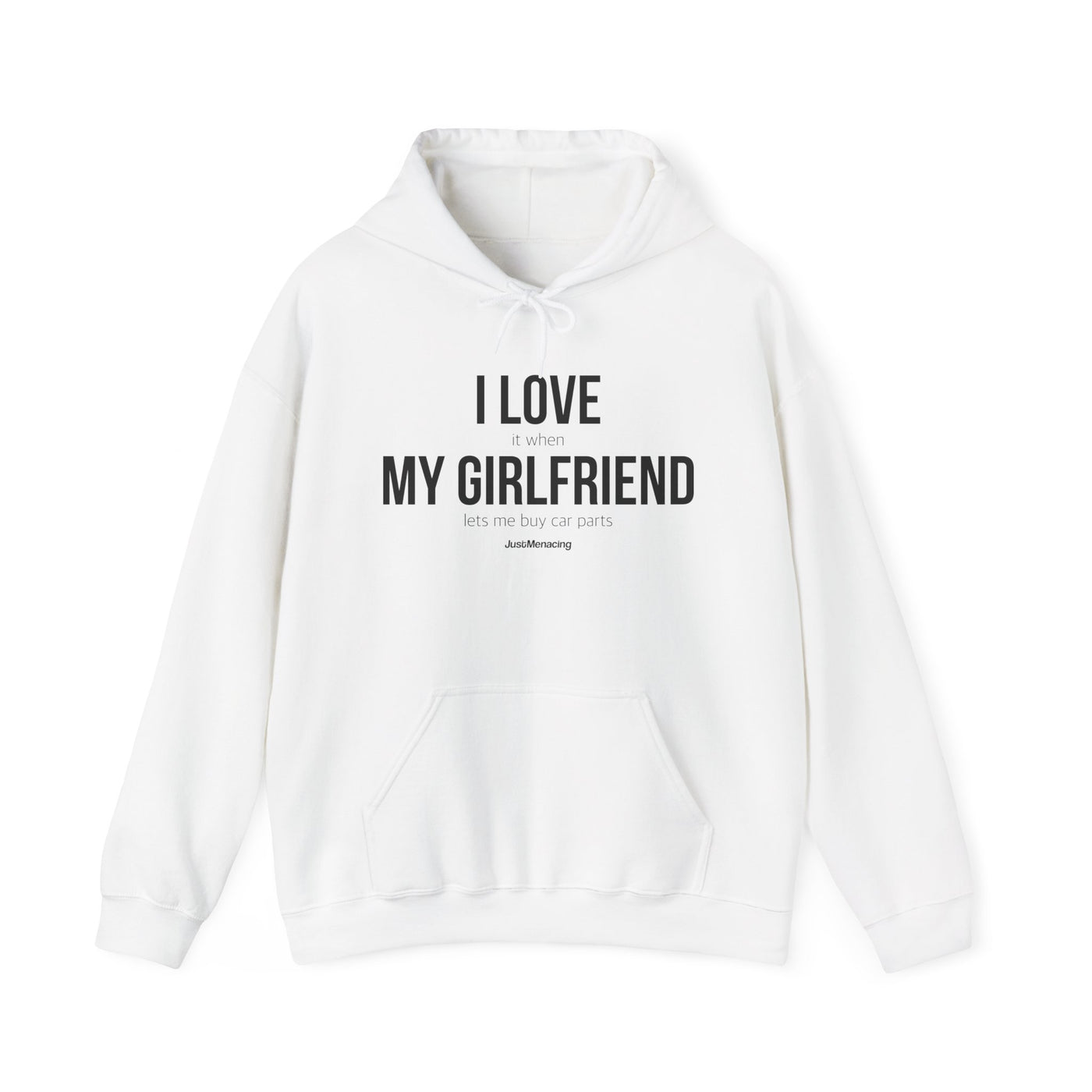 I Love My Girlfriend Hoodie