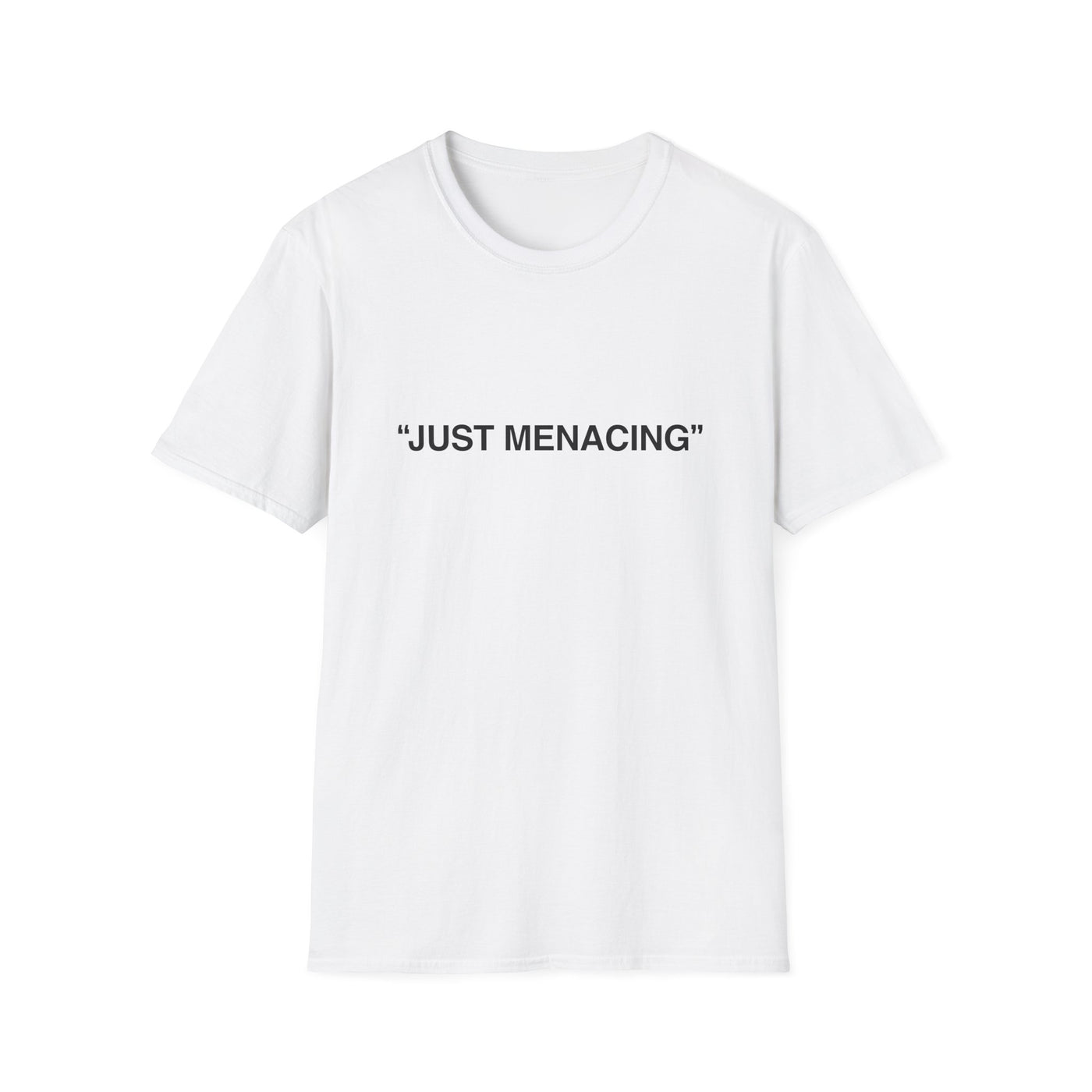 JustMenacing Quotes Tee