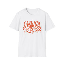 Change The Rules Tee