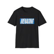 Menacing Italics - Blue Tee