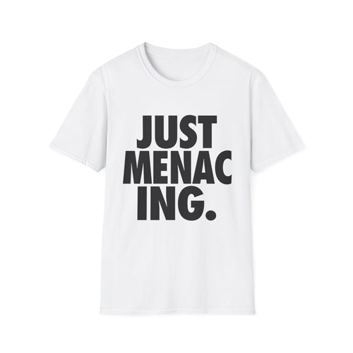 JustMenacing Bold Tee
