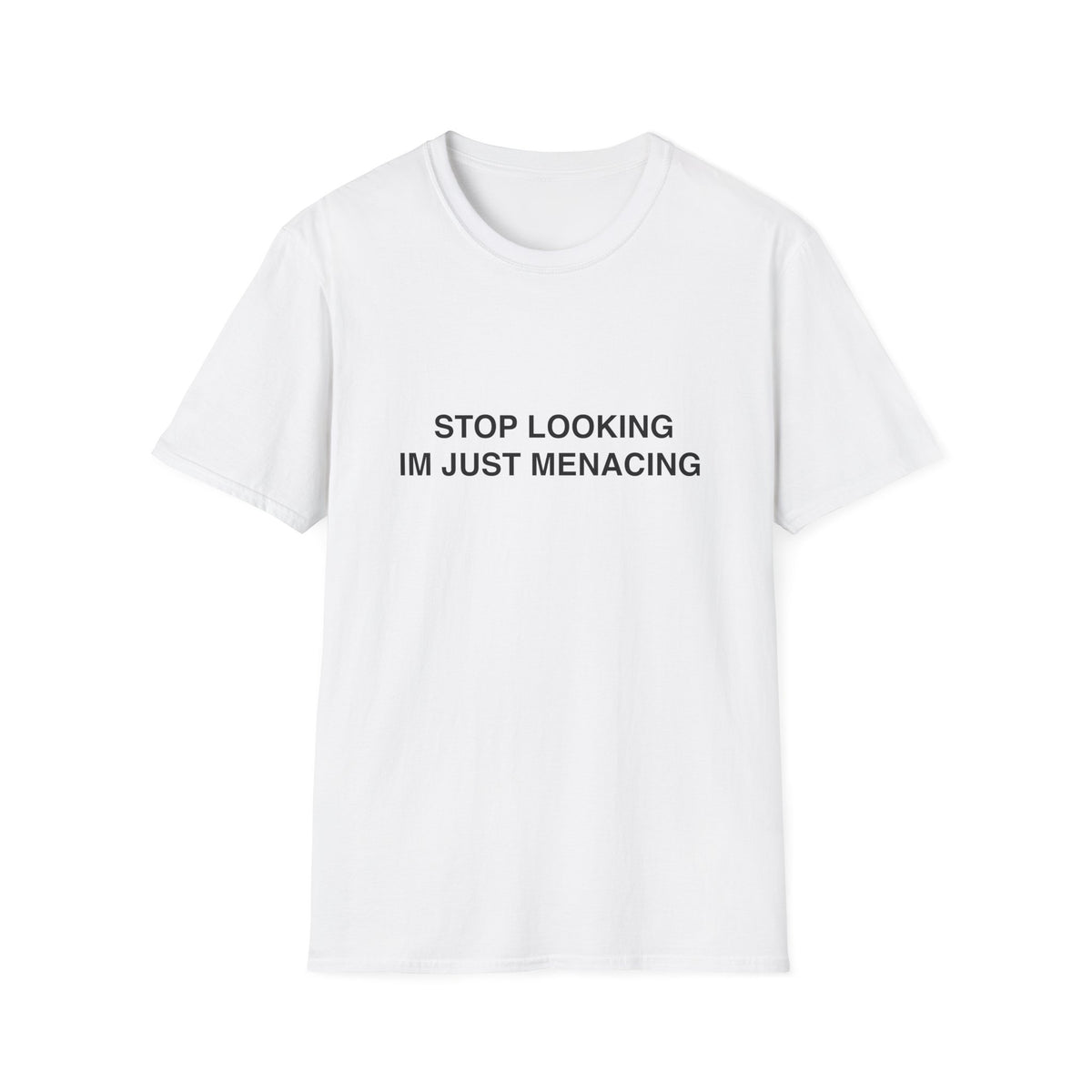JustMenacing Stop Looking Tee