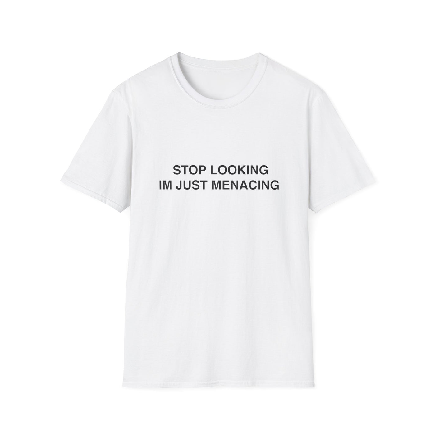 JustMenacing Stop Looking Tee